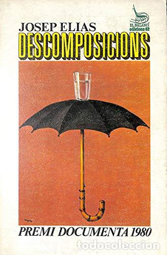 Libros: DESCOMPOSICIONS - Elias,Josep