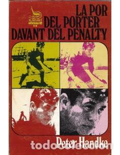 Libros: LA POR DEL PORTER DEVANT DEL PENALTY - Handke,Peter