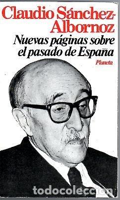 Libros: NUEVAS P&Aacute;GINAS SOBRE EL PASADO DE ESPA&Ntilde;A - S&aacute;nchez Albornoz,Claudio