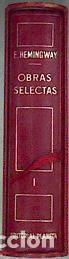 Libros: OBRAS SELECTAS ERNEST HEMINGWAY I - Hemingway,Ernest
