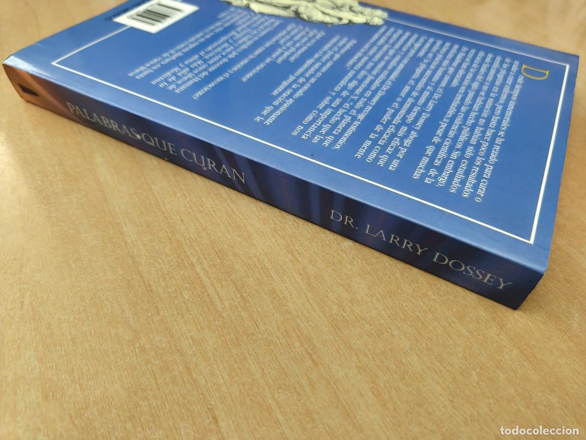 Libros: PALABRAS QUE CURAN - Larry Dossey - Obelisco, 1997 - Foto 4