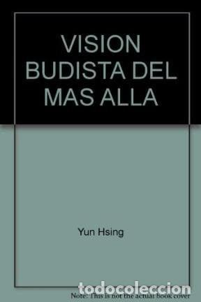 Livres: Vision Budista Del Mas Alla - Xingyun, Venerable Master Hsin - Xingyun, Venerable Master Hsing Yun
