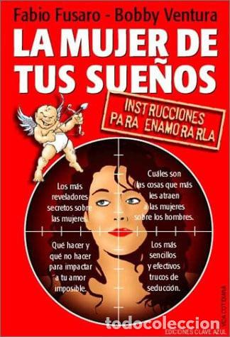 Livros em segunda m&atilde;o: La Mujer de Tus Suenos (Spanish Edition) - Bobby, Ventura, F - Bobby, Ventura, Fusaro, Fabio