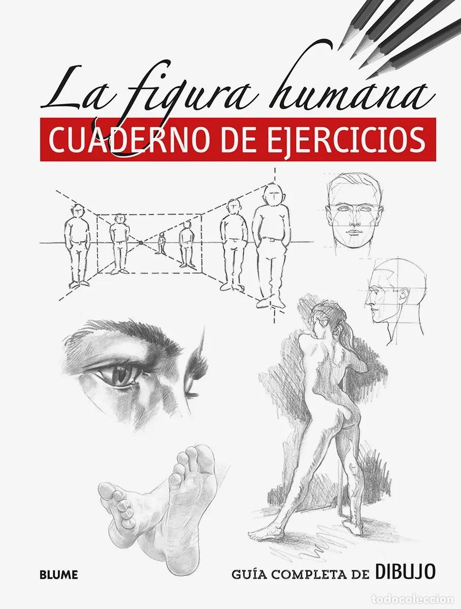 B&uuml;cher: Gu&iacute;a Completa De Dibujo : Figura Humana : Cuaderno De Ejerci - Cristina Rodr&iacute;guez Fischer