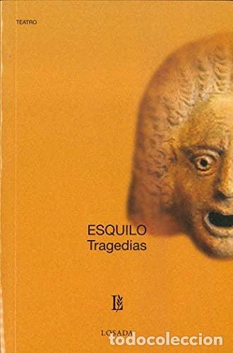 Libros: Tragedias - Esquilo - Esquilo - Foto 1