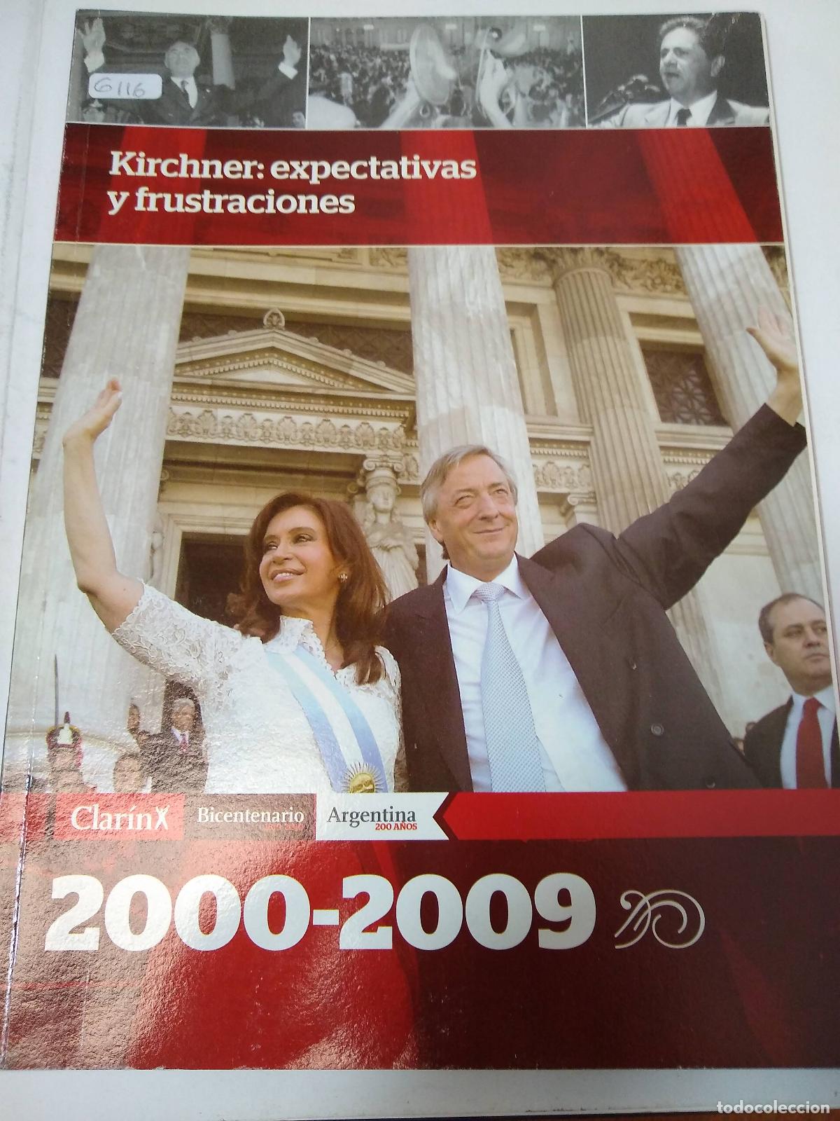 Livres: Kirchner: Expectativas Y Frustraciones (2000-2009) - Varios - Varios autores