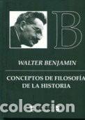 Livres: Conceptos de filosof&iacute;a de la historia - Walter Benjamin - Walter Benjamin