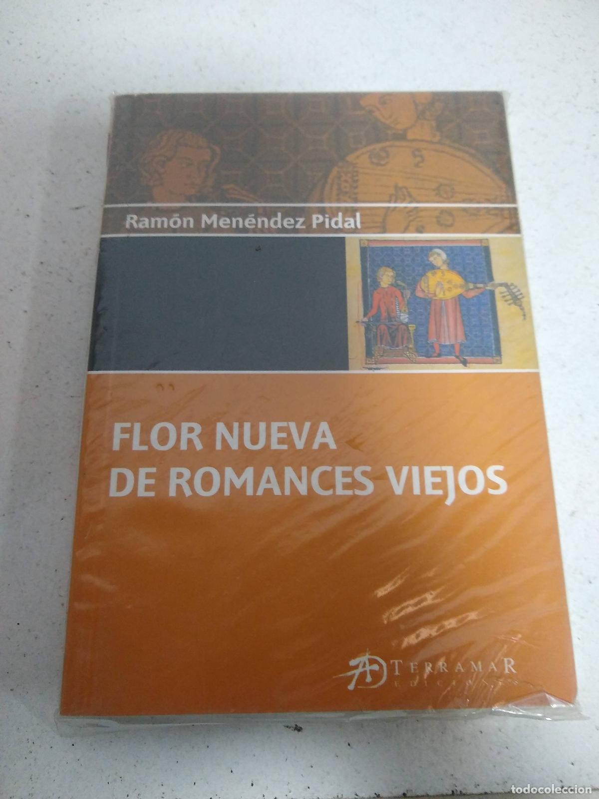 Livres: Flor nueva de romances viejos. - Men&eacute;ndez Pidal,Ram&ograve;n. - Men&eacute;ndez Pidal,Ram&ograve;n.