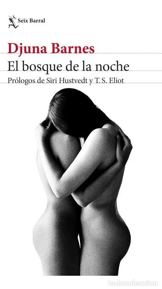 Libros: El Bosque De La Noche Djuna Barnes - Barnes - Barnes - Foto 1