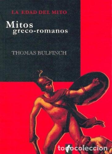 Libros: Edad del Mito, La - Mitos Greco-Romanos (Spanish Edition) - - Thomas Bulfinch - Foto 1