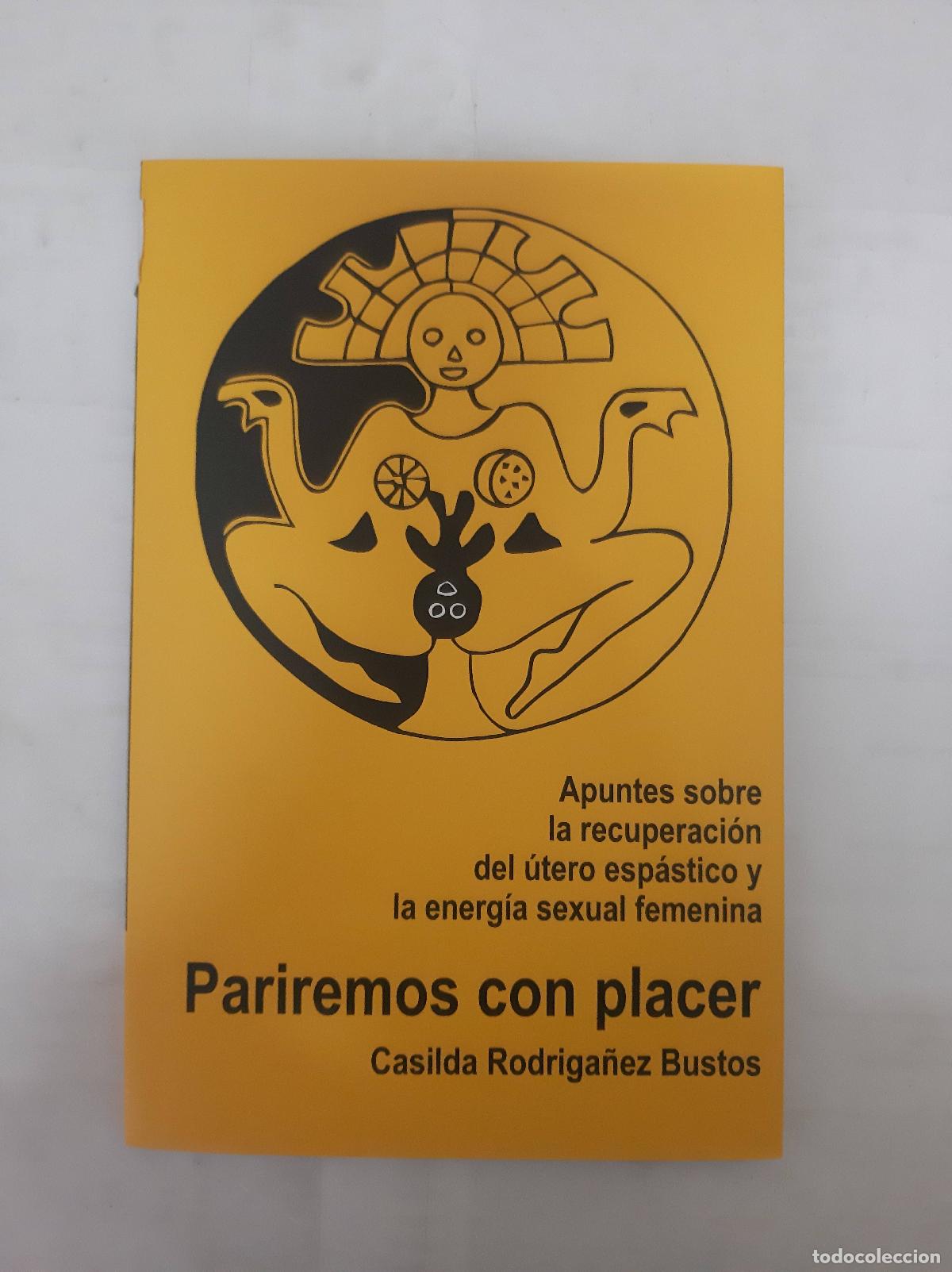 Livres: Pariremos con placer - Casilda Rodriguez Bustos