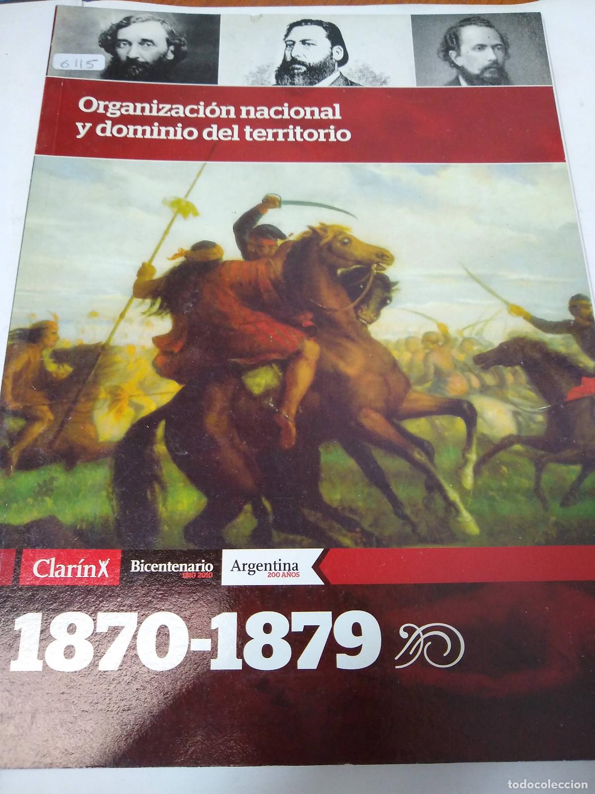 B&uuml;cher: Organizaci&oacute;n Nacional Y Dominio Del Territorio (1870-1879) - - Varios autores
