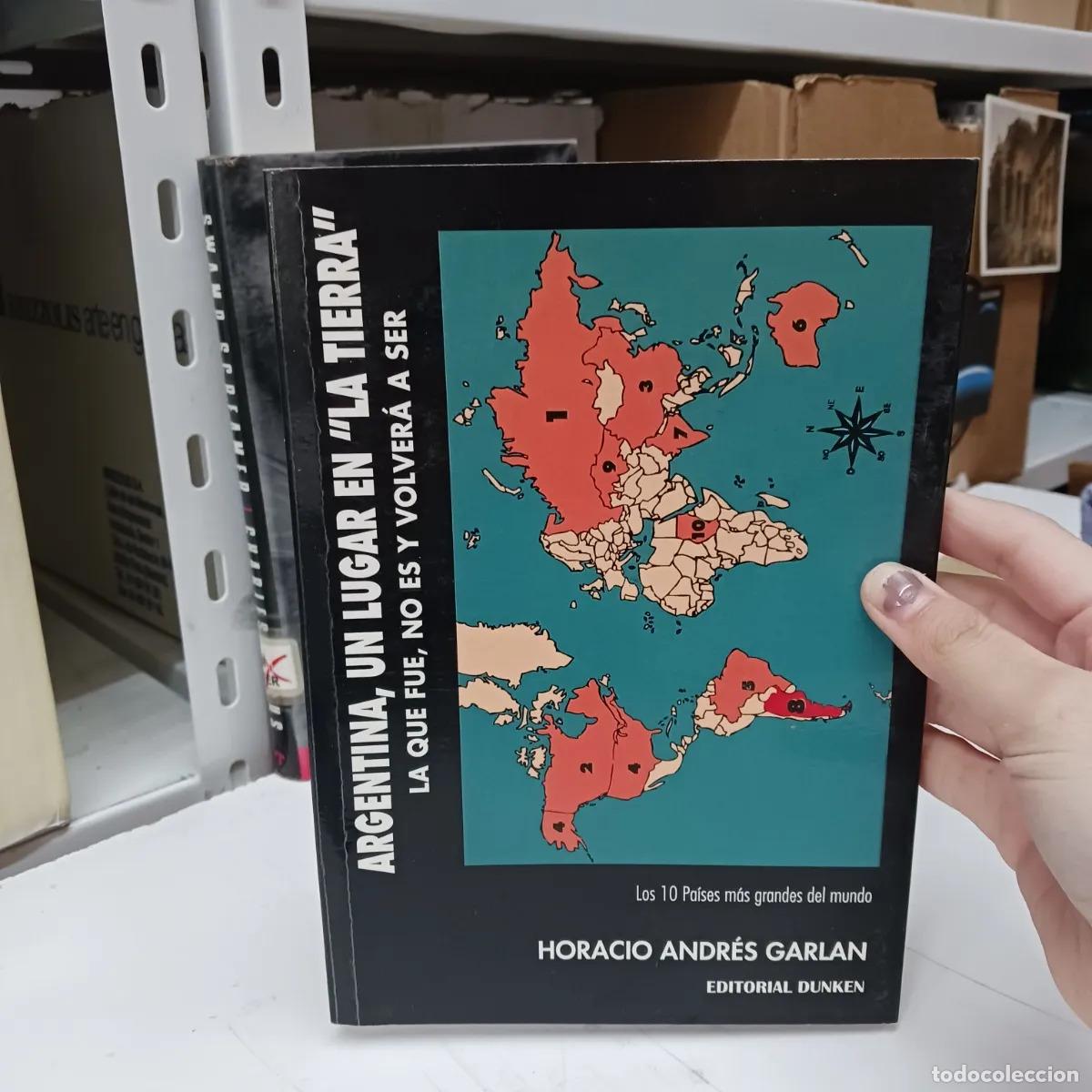 books: Argentina, un lugar en ''la tierra'' - Horacio Andres Garlan - Horacio Andres Garlan