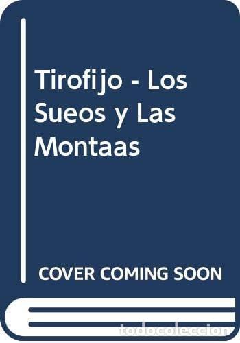 Libri di seconda mano: Tirofijo los sue&ntilde;os y las monta&ntilde;as, 1964-1984 - Arturo Alape - Arturo Alape