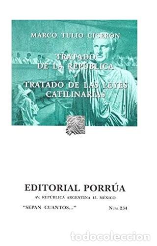 Libros: Tratado de la rep&uacute;blica Tratado de las leyes Catilinarias - - Marcus Tullius Cicero