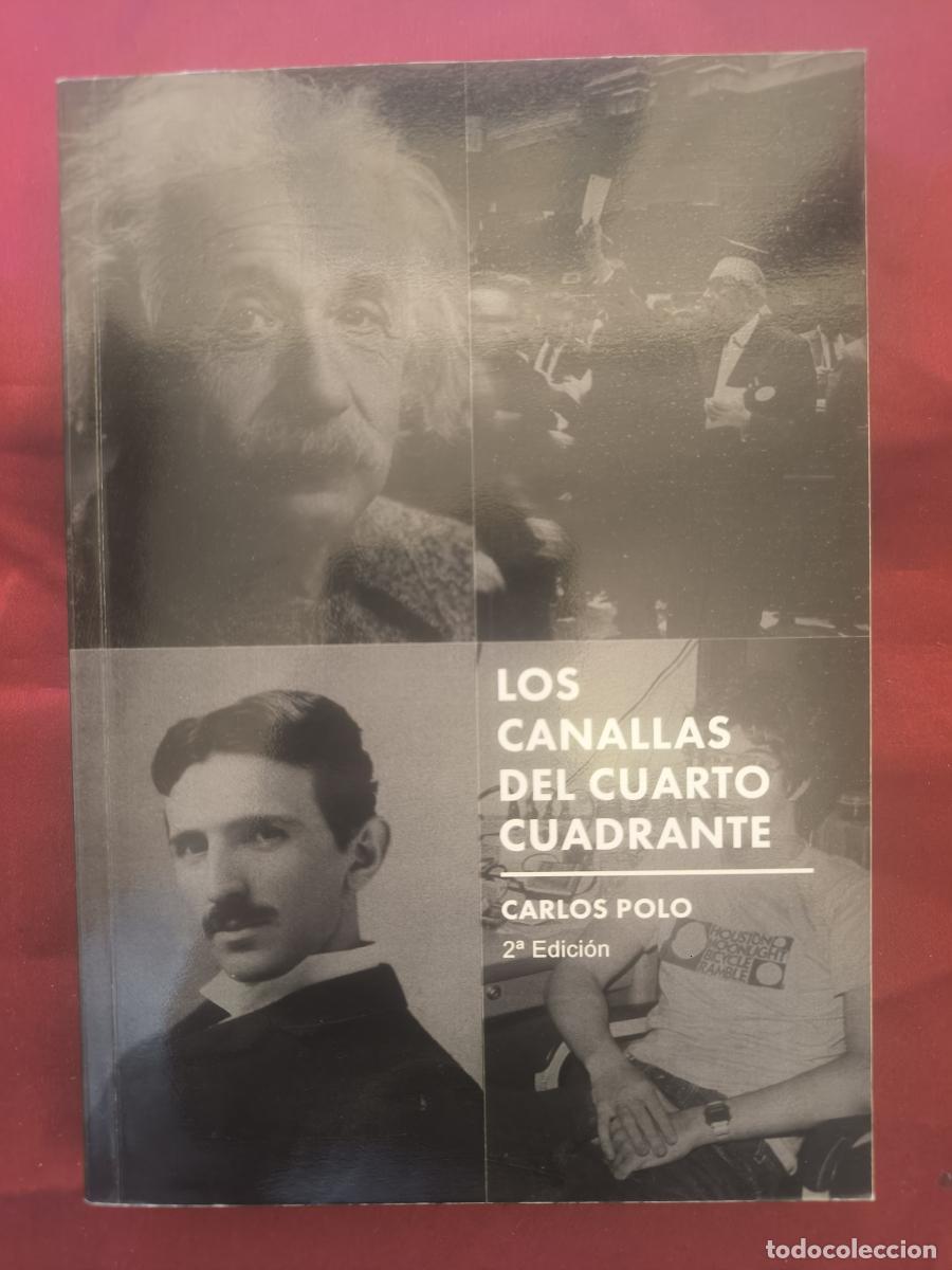 Libri di seconda mano: Los canallas del cuarto cuadrante - Carlos Polo Gil.