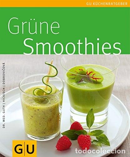 Livres: Gr&uuml;ne Smoothies - Christian Guth; J&ouml;rn Rynio; Burkhard Hickisch; Martina Dobrovicova