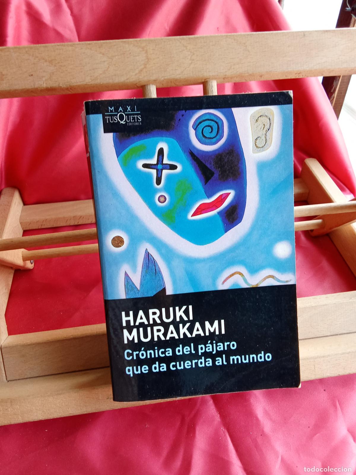 Libros: Cr&oacute;nica del p&aacute;jaro que da cuerda al mundo, Haruki Murakami. L.12820-17102