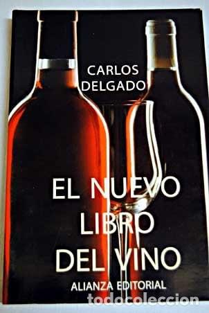 Libros: El nuevo libro del vino - Carlos Delgado