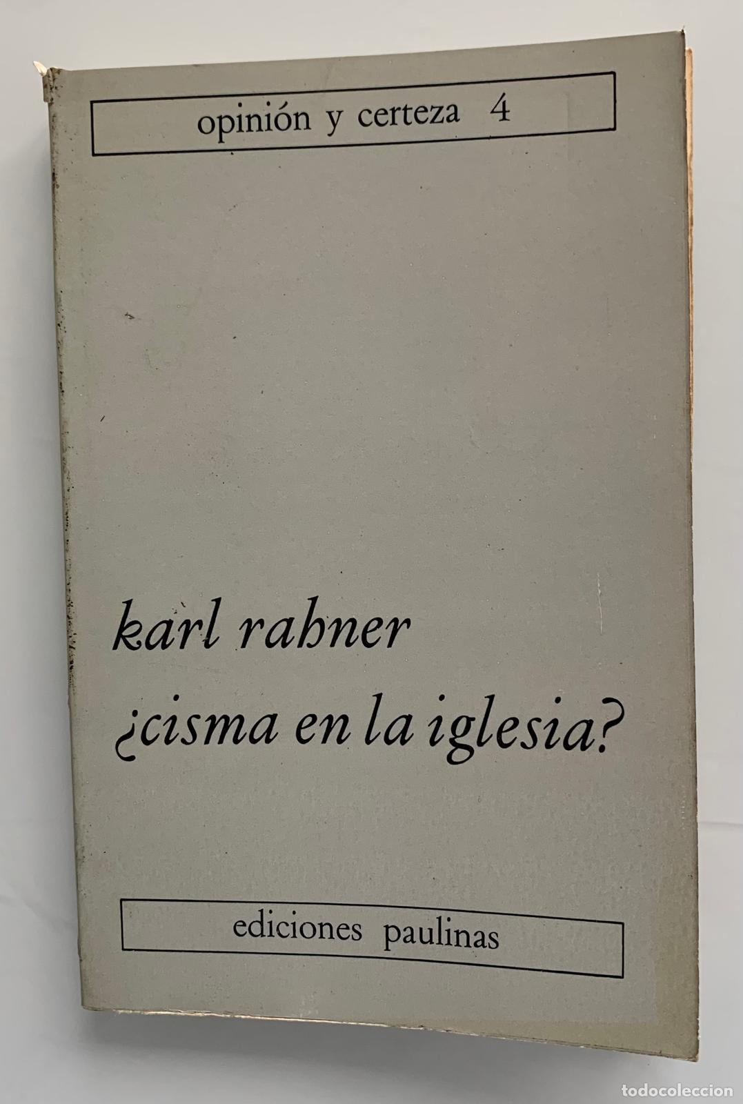 Libros: &iquest;CISMA EN LA IGLESIA? - Karl Rahner - Raimundo Rinc&oacute;n - Foto 1