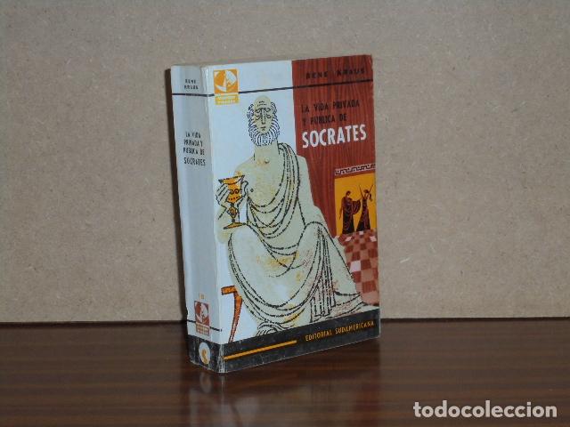 Libri di seconda mano: LA VIDA PRIVADA Y P&Uacute;BLICA DE S&Oacute;CRATES - Kraus, Ren&eacute;