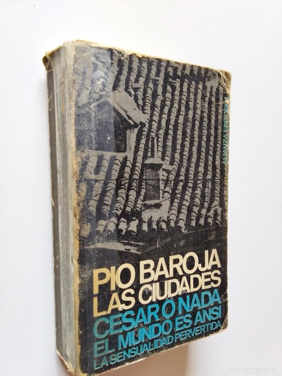 Libros: P&iacute;o Baroja - &rdquo;Las ciudades: C&eacute;sar o nada - Foto 1