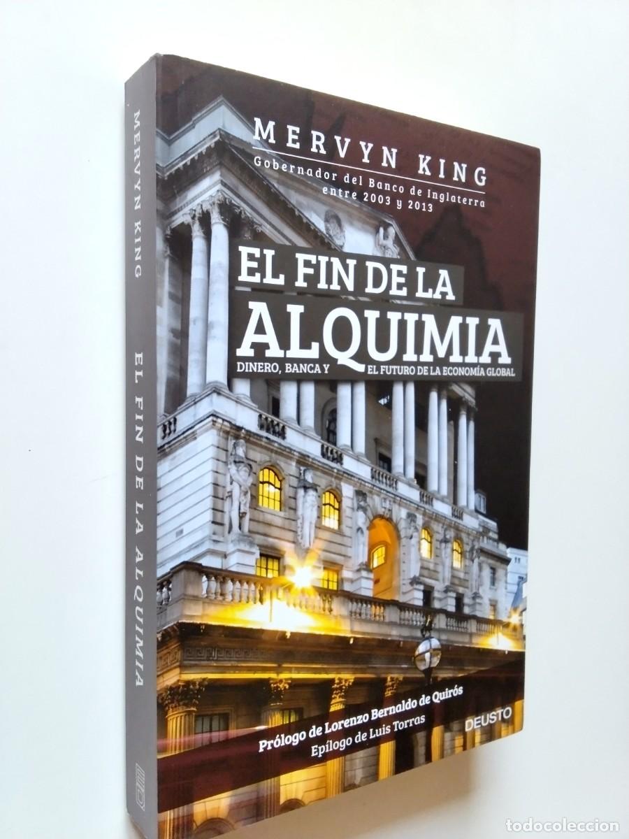 B&uuml;cher: Mervyn King - El fin de la alquimia. Dinero, Banca y el futuro de la econom&iacute;a global