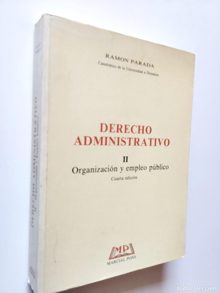 B&uuml;cher: Ram&oacute;n Parada - Derecho administrativo II. Organizaci&oacute;n y empleo p&uacute;blico