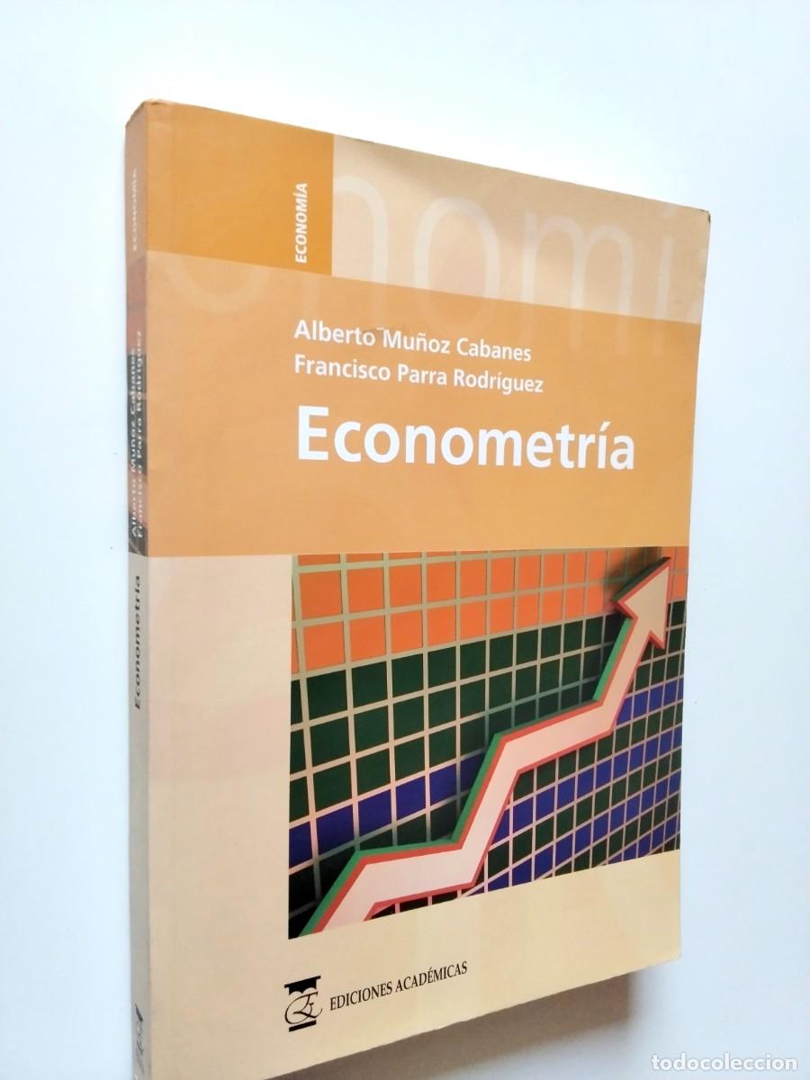 B&uuml;cher: Alberto Mu&ntilde;oz Cabanes - Francisco Parra Rodr&iacute;guez - Econometr&iacute;a