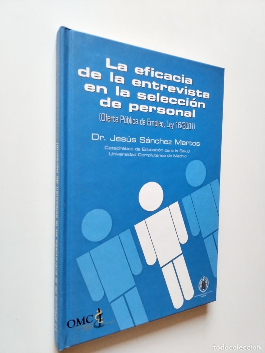 B&uuml;cher: Jes&uacute;s S&aacute;nchez Martos - La eficacia de la entrevista en la selecci&oacute;n de personal