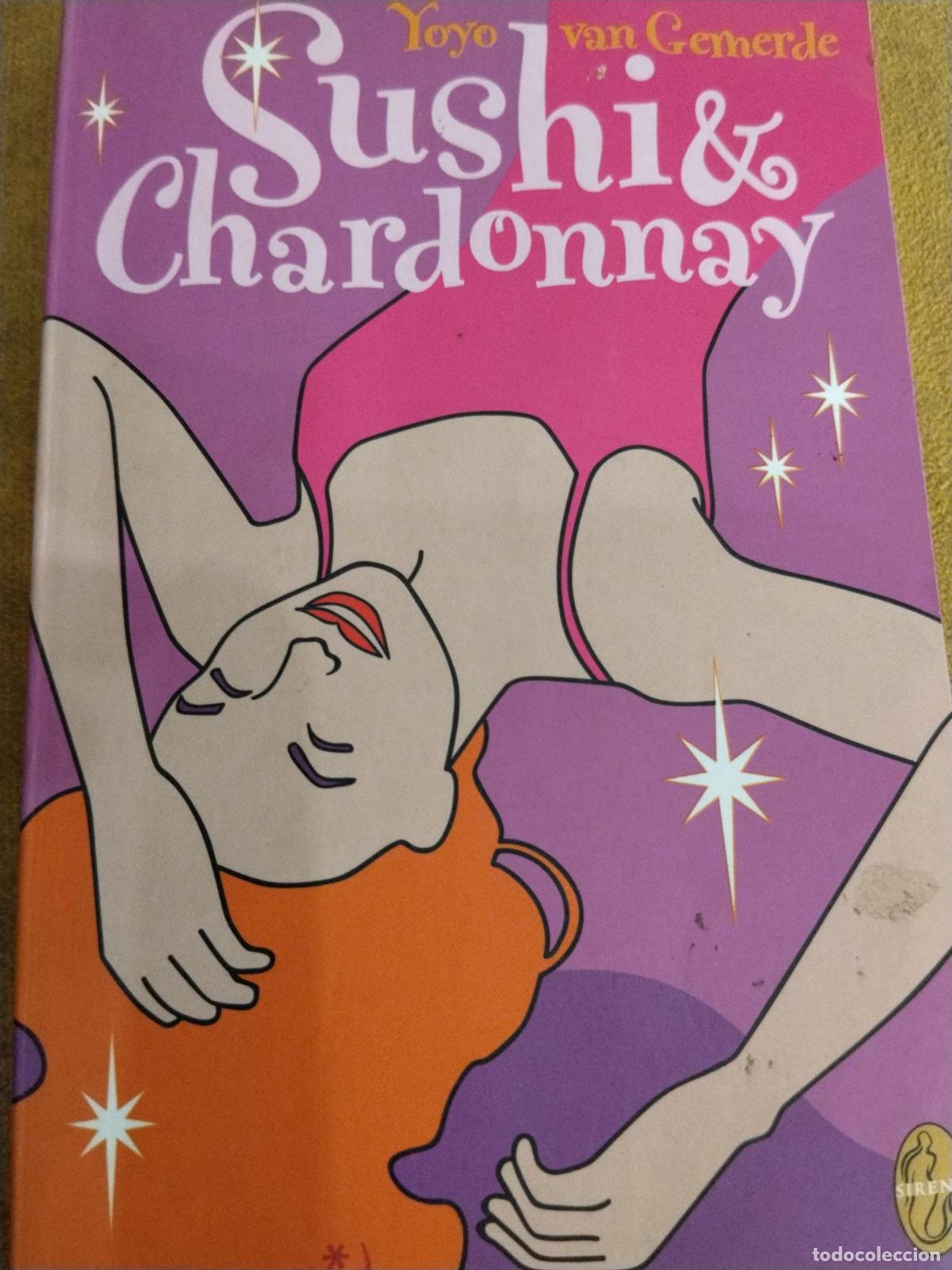 Sushi & Chardonnay - ; Yoyo van Gemerde