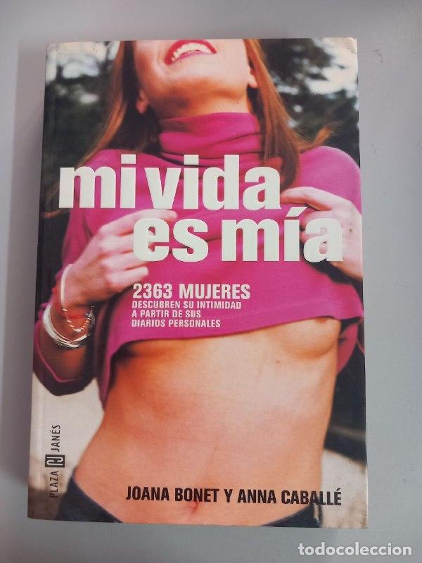 Libros: Mi vida es m&iacute;a. - BONET, Joana; Caball&eacute;, Anna: