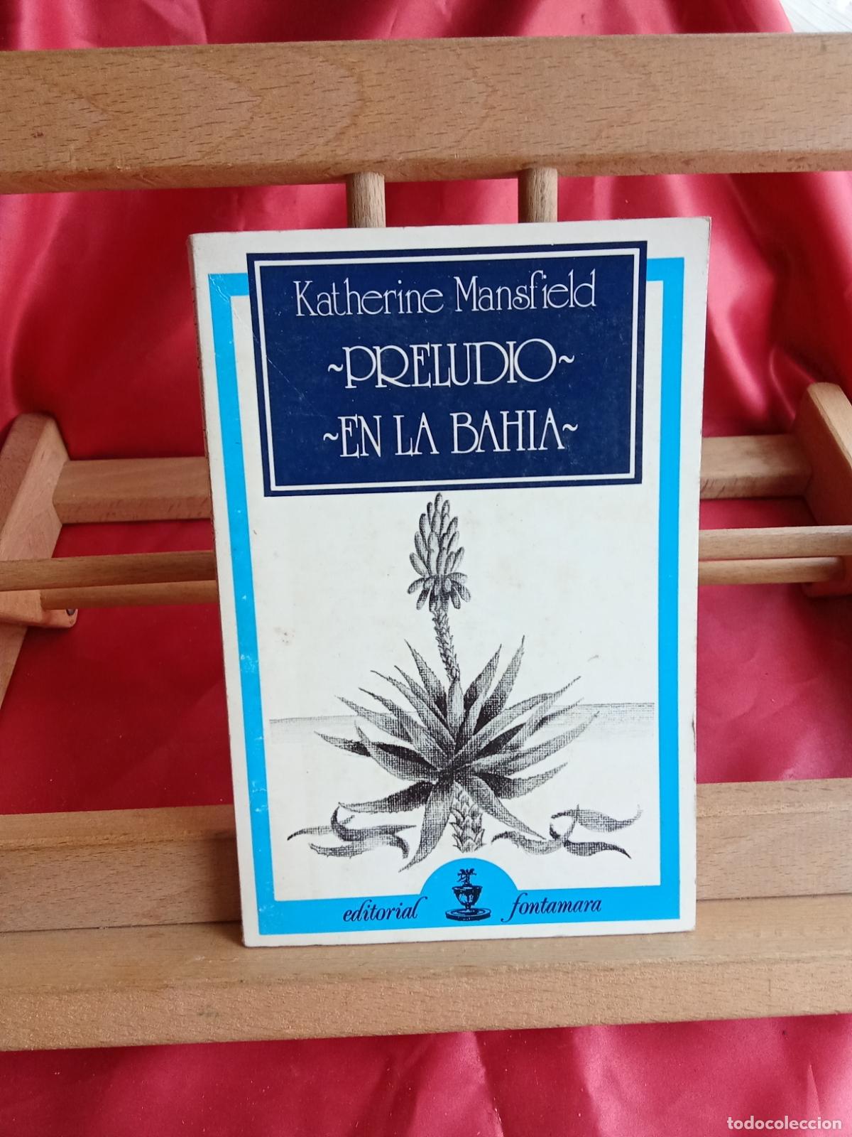 Libros: Preludio en la Bah&iacute;a, Katherine Mansfield. L.12820-17132