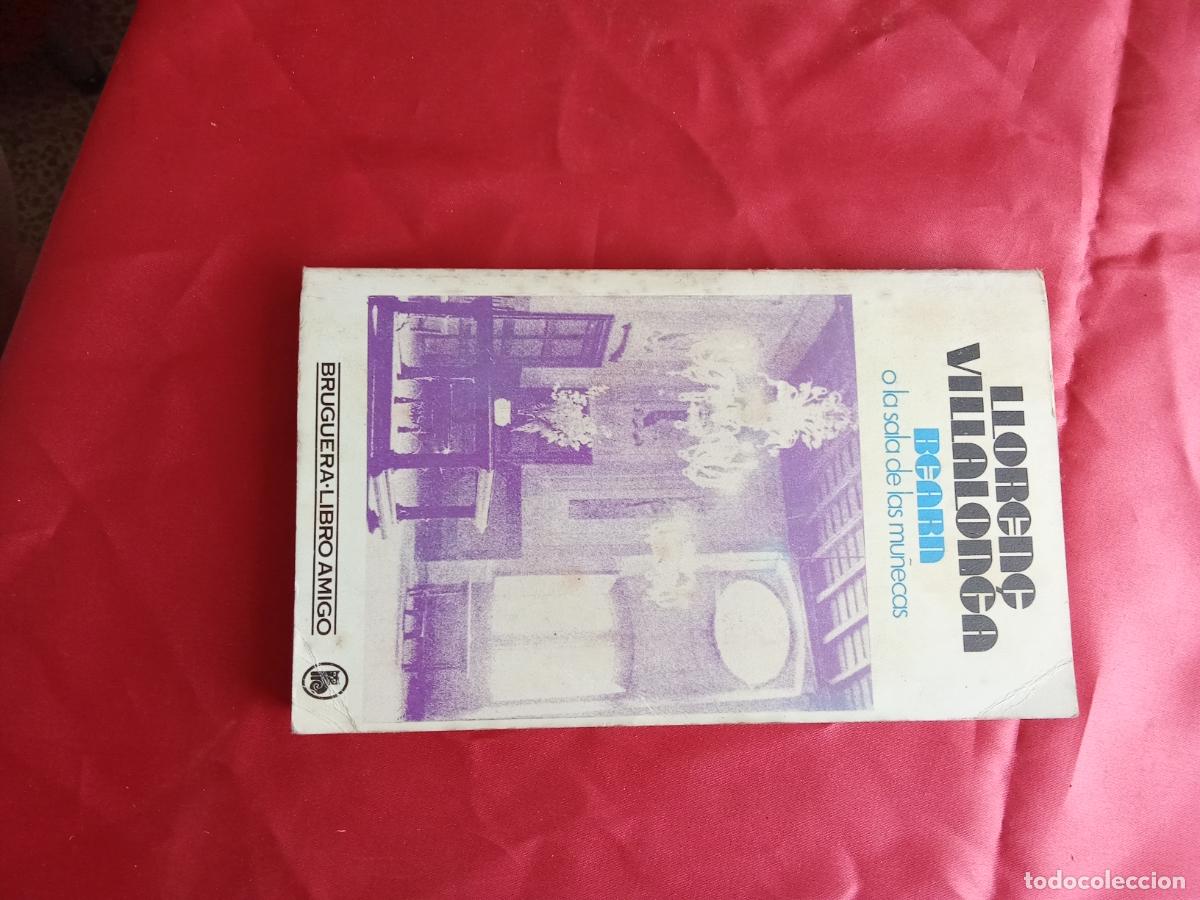 Libros: Bearn o la sala de las mu&ntilde;ecas, Lloren&ccedil; Villalonga. L.12820-17137