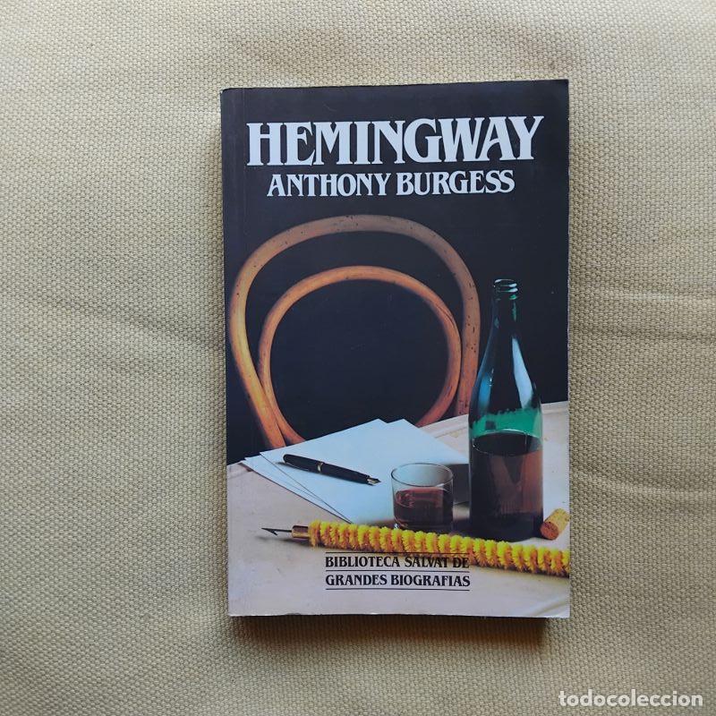 Livres: Ernest Hemingway - Anthony Burgess
