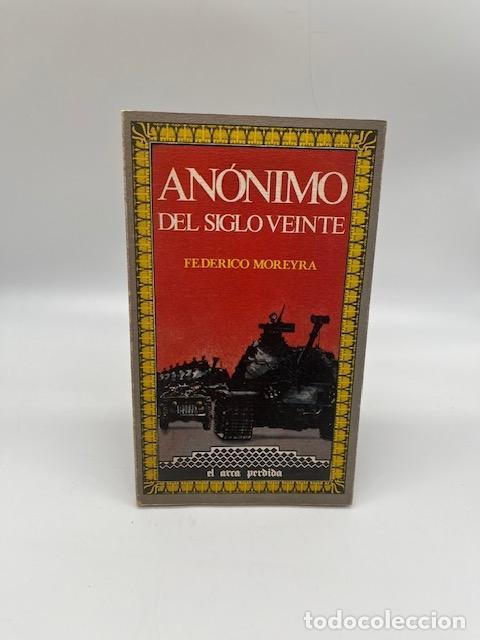 Libros: MOREYRA, Federico. - An&oacute;nimo del siglo veinte. - Foto 1
