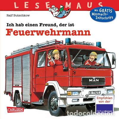 B&uuml;cher: Ich hab einen Freund, der ist Feuerwehrmann- 9783551088932