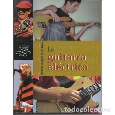 B&uuml;cher: La guitarra el&eacute;ctrica- 9788430533480