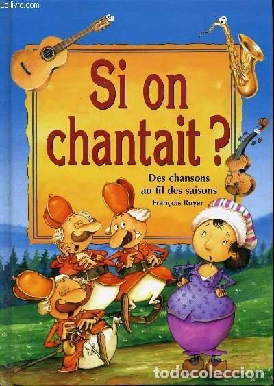 B&uuml;cher: Si on chantait ? Des chansons au fil des saisons- 9783896008459