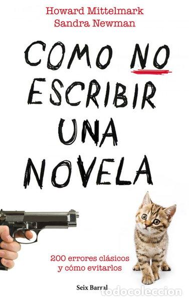 Libros: C&oacute;mo no escribir una novela- 9788432232008 - Foto 1