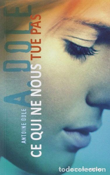 Libros: Ce qui ne nous tue pas- 9782330027179