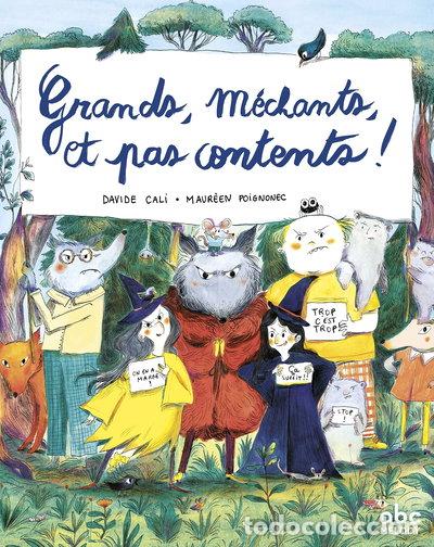 Libros: Grands, m&eacute;chants et pas contents !- 9782368362273