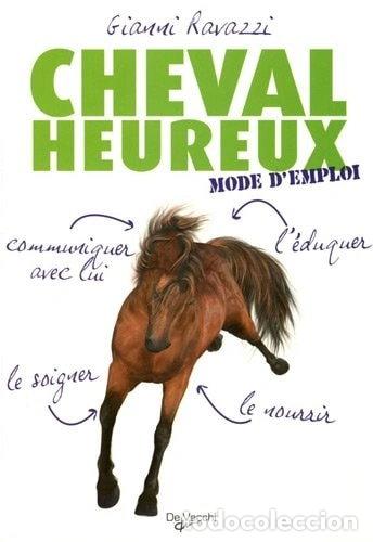 Libros: Cheval heureux : mode d'emploi- 9782732894447