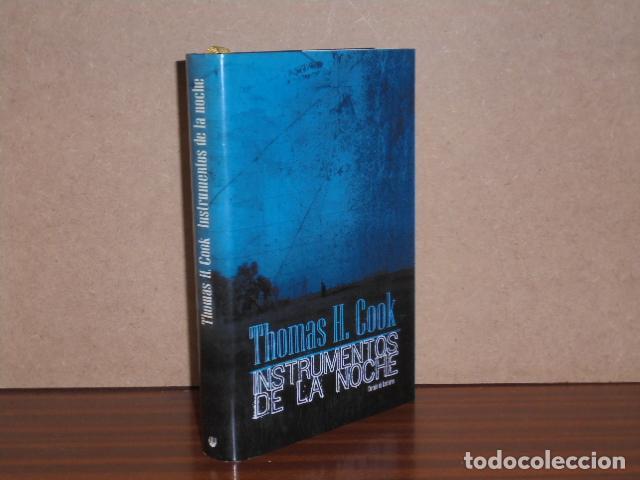 Libros: INSTRUMENTOS DE LA NOCHE - Cook, Thomas H. - Foto 2