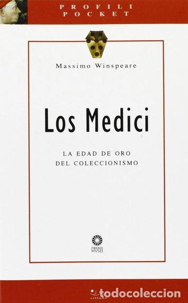 Libros: Los Medici. La edad de oro del coleccionismo- 9788883471001
