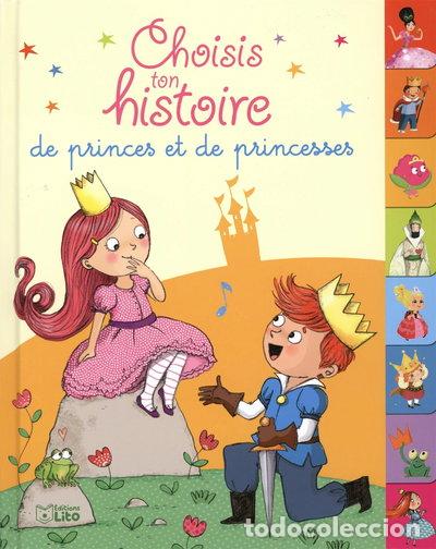 Libros: Choisis ton histoire de princes et de princesses- 9782244418544