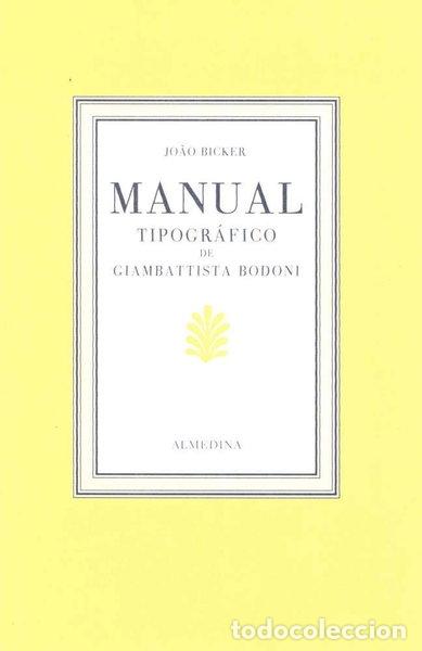 Libros: Manual tipogr&aacute;fico de Giambattista Bodoni- 9789724016634