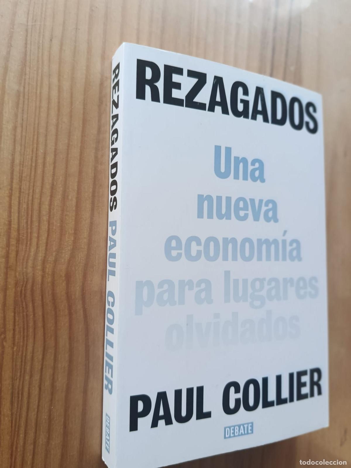 Livros em segunda m&atilde;o: Rezagados. Una nueva econom&iacute;a para lugares olvidados - Paul Collier