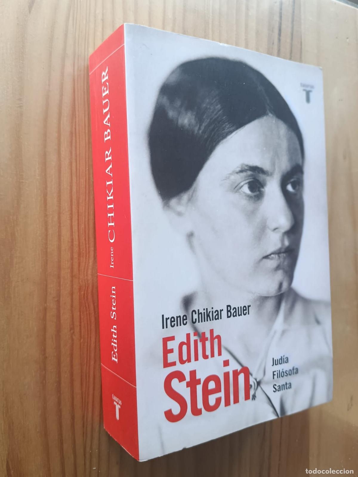 Livros em segunda m&atilde;o: Edith Stein. Jud&iacute;a, fil&oacute;sofa, santa - Irene Chikiar Bauer