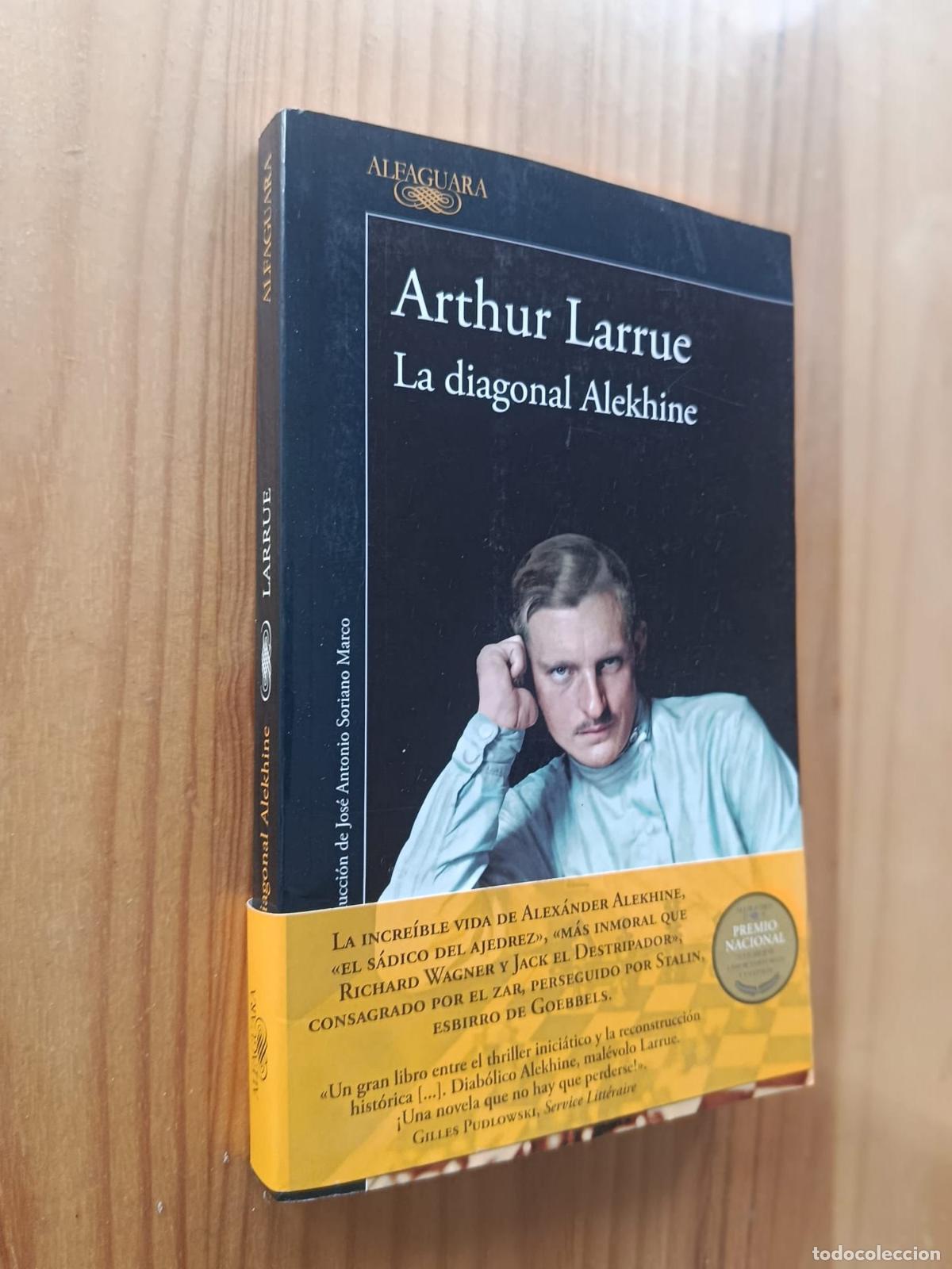 Livros em segunda m&atilde;o: La diagonal Alekhine - Arthur Larrue